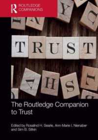 ラウトレッジ版　信頼研究必携<br>The Routledge Companion to Trust (Routledge Companions in Business, Management and Marketing)