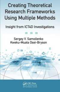 Creating Theoretical Research Frameworks using Multiple Methods : Insight from ICT4D Investigations