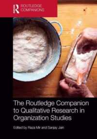 ラウトレッジ版　組織研究における質的研究必携<br>The Routledge Companion to Qualitative Research in Organization Studies (Routledge Companions in Business, Management and Marketing)