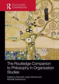 ラウトレッジ版　組織研究の哲学必携<br>The Routledge Companion to Philosophy in Organization Studies (Routledge Companions in Business, Management and Marketing)