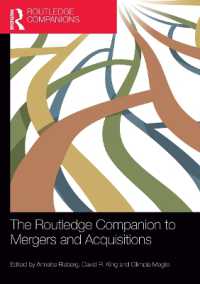 ラウトレッジ版　M&A必携<br>The Routledge Companion to Mergers and Acquisitions (Routledge Companions in Business, Management and Marketing)