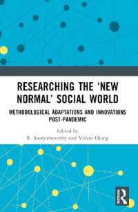 Researching the 'New Normal' Social World : Methodological Adaptations and Innovations Post-Pandemic