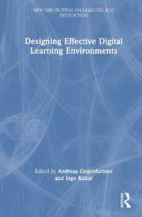効果的なデジタル学習環境のデザイン<br>Designing Effective Digital Learning Environments (New Perspectives on Learning and Instruction)