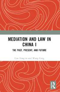 Mediation and Law in China I : The Past, Present, and Future