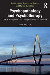 精神病理学と精神療法（第４版）<br>Psychopathology and Psychotherapy : DSM-5-TR Diagnosis, Case Conceptualization, and Treatment （4TH）