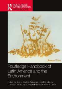 ラウトレッジ版　ラテンアメリカと環境ハンドブック<br>Routledge Handbook of Latin America and the Environment (Routledge International Handbooks)