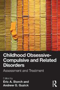 子どもの強迫性障害<br>Childhood Obsessive-Compulsive and Related Disorders : Assessment and Treatment