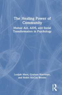 The Healing Power of Community : Mutual Aid, AIDS, and Social Transformation in Psychology