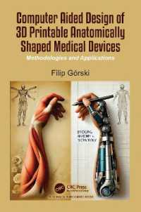 Computer Aided Design of 3D Printable Anatomically Shaped Medical Devices : Methodologies and Applications