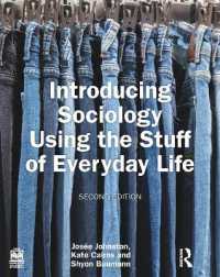 日常の素材で学ぶ社会学入門（第２版）<br>Introducing Sociology Using the Stuff of Everyday Life （2ND）