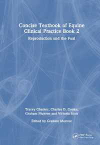 Concise Textbook of Equine Clinical Practice Book 2 : Reproduction and the Foal