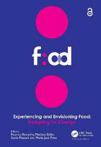 Experiencing and Envisioning Food : Designing for Change