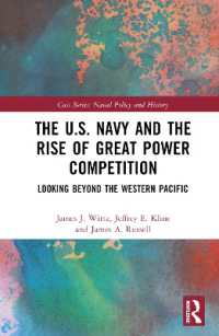 The U.S. Navy and the Rise of Great Power Competition : Looking Beyond the Western Pacific (Cass Series: Naval Policy and History)