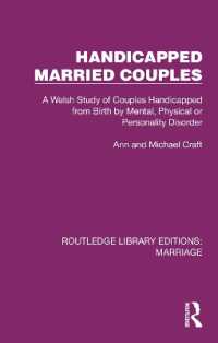 Handicapped Married Couples : A Welsh Study of Couples Handicapped from Birth by Mental, Physical or Personality Disorder (Routledge Library Editions: Marriage)