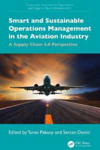 Smart and Sustainable Operations Management in the Aviation Industry : A Supply Chain 4.0 Perspective (Smart and Sustainable Operations and Supply Chain Management)