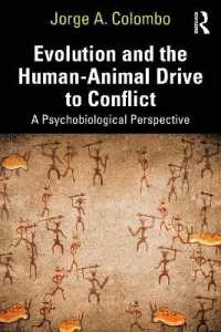 Evolution and the Human-Animal Drive to Conflict : A Psychobiological Perspective
