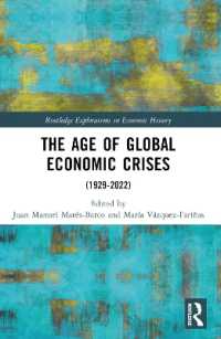 The Age of Global Economic Crises : (1929-2022) (Routledge Explorations in Economic History)