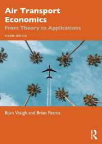 航空輸送の経済学：入門（第４版）<br>Air Transport Economics : From Theory to Applications （4TH）