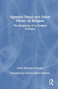 Sigmund Freud and Oskar Pfister on Religion : The Beginning of an Endless Dialogue