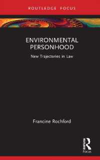 Environmental Personhood : New Trajectories in Law (New Trajectories in Law)