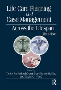 ライフケア設計と生涯にわたるケースマネジメント：ハンドブック（第５版）<br>Life Care Planning and Case Management Across the Lifespan （5TH）