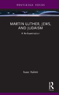 Martin Luther, Jews, and Judaism : A Re-Examination (Routledge Focus on Religion)