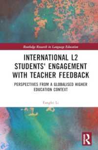 International L2 Students' Engagement with Teacher Feedback : Perspectives from a Globalised Higher Education Context (Routledge Research in Language Education)
