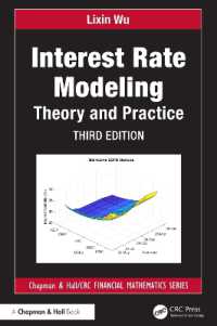 金利モデリング（第３版）<br>Interest Rate Modeling : Theory and Practice (Chapman and Hall/crc Financial Mathematics Series) （3RD）