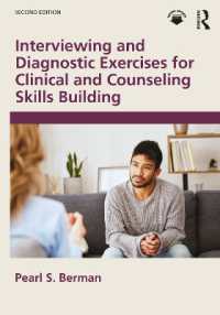 Interviewing and Diagnostic Exercises for Clinical and Counseling Skills Building （2ND）