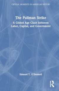 The Pullman Strike : A Gilded Age Clash between Labor, Capital, and Government (Critical Moments in American History)