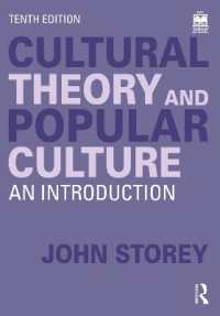 文化理論と大衆文化（第１０版）<br>Cultural Theory and Popular Culture : An Introduction （10TH）