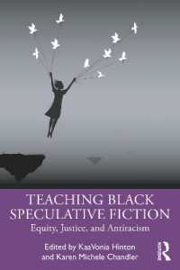 Teaching Black Speculative Fiction : Equity, Justice, and Antiracism