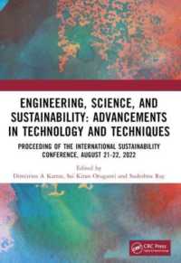 Engineering, Science, and Sustainability : Advancements in Technology and Techniques