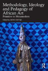 Methodology, Ideology and Pedagogy of African Art : Primitive to Metamodern