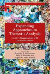 Expanding Approaches to Thematic Analysis : Creative Engagements with Qualitative Data