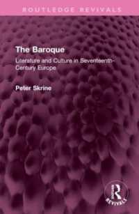 The Baroque : Literature and Culture in Seventeenth-Century Europe (Routledge Revivals)