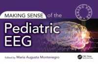 小児の脳波検査を理解する<br>Making Sense of the Pediatric EEG (Making Sense of)