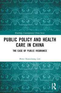 Public Policy and Health Care in China : The Case of Public Insurance (Routledge Contemporary China Series)