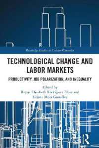Technological Change and Labor Markets : Productivity, Job Polarization, and Inequality (Routledge Studies in Labour Economics)