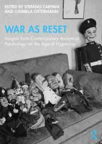 リセットとしての戦争：偽善の時代における現代分析心理学からの知見<br>War as Reset : Insights from Contemporary Analytical Psychology on the Age of Hypocrisy