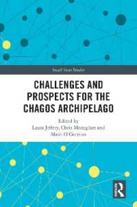 Challenges and Prospects for the Chagos Archipelago (Small State Studies)