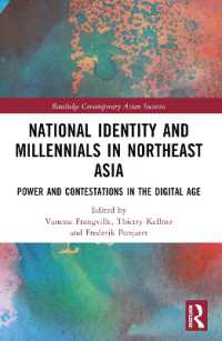 National Identity and Millennials in Northeast Asia : Power and Contestations in the Digital Age (Routledge Contemporary Asian Societies)