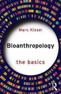 Bioanthropology: the Basics (The Basics)