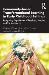 Community-based Transformational Learning in Early Childhood Settings : Integrating Experiences of Teachers, Students, and the Community