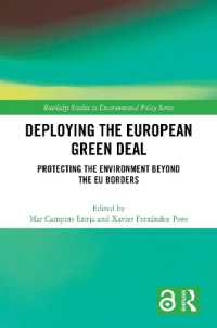 Deploying the European Green Deal : Protecting the Environment Beyond the EU Borders (Routledge Studies in Environmental Policy)