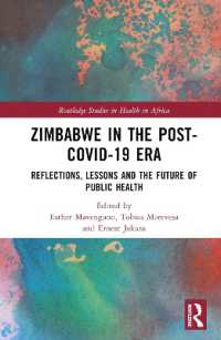 Zimbabwe in the Post-COVID-19 Era : Reflections, Lessons, and the Future of Public Health (Routledge Studies in Health in Africa)