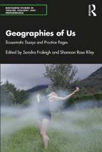 エコ・ソマティクス：身体と環境を出合わせるパフォーマンスの理論と実践<br>Geographies of Us : Ecosomatic Essays and Practice Pages (Routledge Studies in Theatre, Ecology, and Performance)