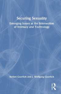 Securing Sexuality : Emerging Issues at the Intersection of Intimacy and Technology