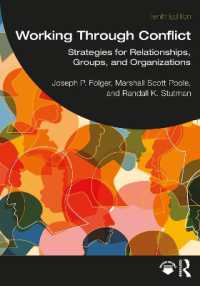 Working through Conflict : Strategies for Relationships, Groups, and Organizations （10TH）