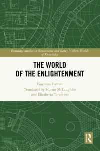啓蒙の世界<br>The World of the Enlightenment (Routledge Studies in Renaissance and Early Modern Worlds of Knowledge)